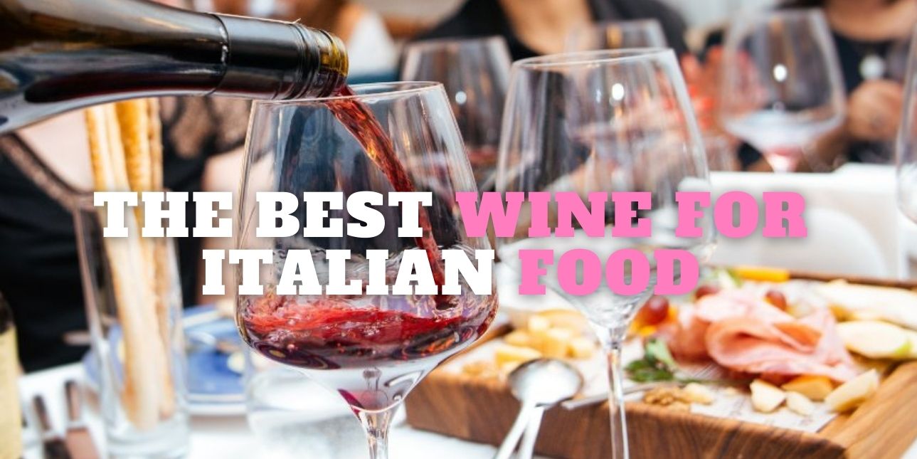 Saluti! The Best Wine for Italian Food