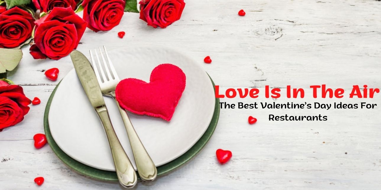 restaurant valentines day ideas